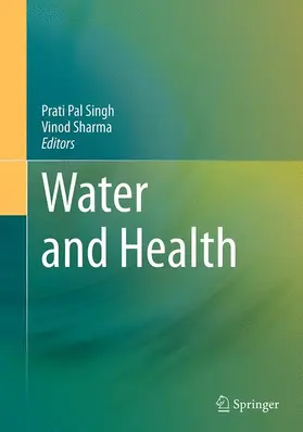 Singh / Sharma |  Water and Health | Buch |  Sack Fachmedien