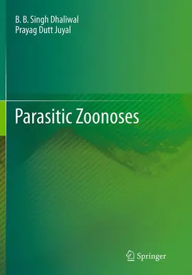 Dhaliwal / Juyal |  Parasitic Zoonoses | Buch |  Sack Fachmedien