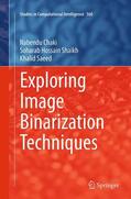 Chaki / Shaikh / Saeed |  Exploring Image Binarization Techniques | Buch |  Sack Fachmedien