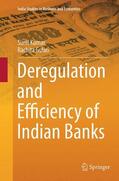 Gulati / Kumar |  Deregulation and Efficiency of Indian Banks | Buch |  Sack Fachmedien