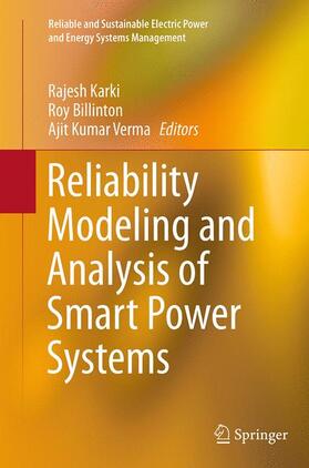 Karki / Verma / Billinton | Reliability Modeling and Analysis of Smart Power Systems | Buch | 978-81-322-2908-7 | sack.de