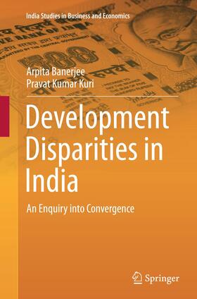 Banerjee / Kuri | Development Disparities in India | Buch | 978-81-322-2972-8 | sack.de