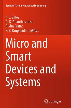 Vinoy / Krupanidhi / Ananthasuresh |  Micro and Smart Devices and Systems | Buch |  Sack Fachmedien
