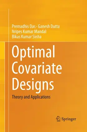 Das / Sinha / Dutta |  Optimal Covariate Designs | Buch |  Sack Fachmedien