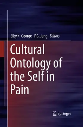 George / Jung |  Cultural Ontology of the Self in Pain | Buch |  Sack Fachmedien