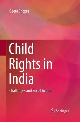 Chopra | Child Rights in India | Buch | 978-81-322-3409-8 | sack.de