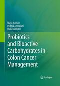 Raman / Doble / Ambalam |  Probiotics and Bioactive Carbohydrates in Colon Cancer Management | Buch |  Sack Fachmedien