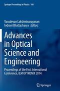 Bhattacharya / Lakshminarayanan |  Advances in Optical Science and Engineering | Buch |  Sack Fachmedien