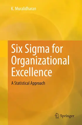 Muralidharan | Six Sigma for Organizational Excellence | Buch | 978-81-322-3434-0 | www.sack.de