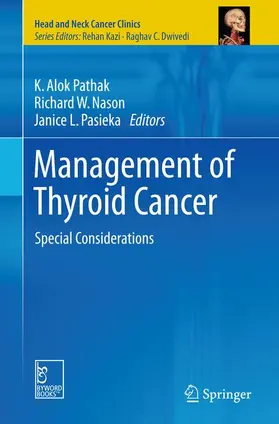 Pathak / Nason / Pasieka |  Management of Thyroid Cancer | Buch |  Sack Fachmedien