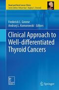 Komorowski / Greene |  Clinical Approach to Well-differentiated Thyroid Cancers | Buch |  Sack Fachmedien