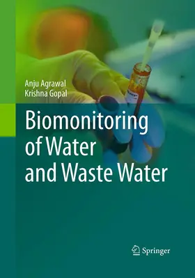 Gopal / Agrawal |  Biomonitoring of Water and Waste Water | Buch |  Sack Fachmedien
