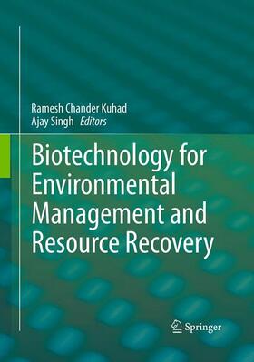 Singh / Kuhad |  Biotechnology for Environmental Management and  Resource Recovery | Buch |  Sack Fachmedien