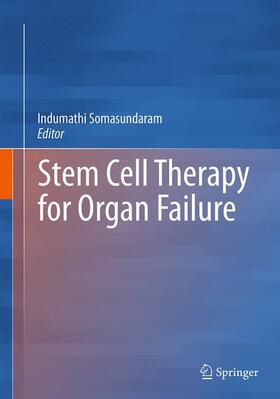 Somasundaram | Stem Cell Therapy for Organ Failure | Buch | 978-81-322-3487-6 | sack.de
