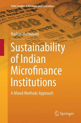 Marakkath | Sustainability of Indian Microfinance Institutions | Buch | 978-81-322-3499-9 | sack.de