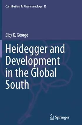 George |  Heidegger and Development in the Global South | Buch |  Sack Fachmedien