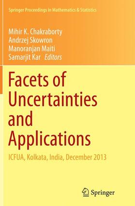 Chakraborty / Kar / Skowron | Facets of Uncertainties and Applications | Buch | 978-81-322-3560-6 | sack.de