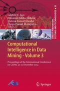 Jain / Mohapatra / Behera |  Computational Intelligence in Data Mining - Volume 3 | Buch |  Sack Fachmedien