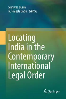 Burra / Rajesh Babu | Locating India in the Contemporary International Legal Order | E-Book | www.sack.de