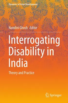 Ghosh |  Interrogating Disability in India | Buch |  Sack Fachmedien