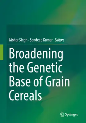 Singh / Kumar | Broadening the Genetic Base of Grain Cereals | E-Book | sack.de