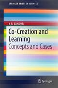 Akhilesh |  Co-Creation and Learning | Buch |  Sack Fachmedien