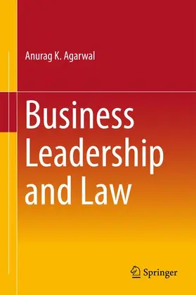Agarwal |  Business Leadership and Law | Buch |  Sack Fachmedien