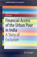 Rajeev / Vani |  Financial Access of the Urban Poor in India | Buch |  Sack Fachmedien