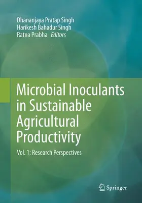 Singh / Prabha | Microbial Inoculants in Sustainable Agricultural Productivity | Buch | 978-81-322-3807-2 | sack.de