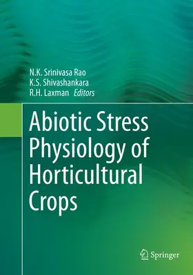 Rao / Shivashankara / Laxman |  Abiotic Stress Physiology of Horticultural Crops | Buch |  Sack Fachmedien