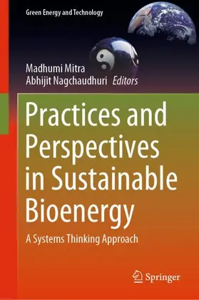 Nagchaudhuri / Mitra |  Practices and Perspectives in Sustainable Bioenergy | Buch |  Sack Fachmedien
