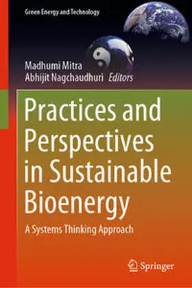 Mitra / Nagchaudhuri | Practices and Perspectives in Sustainable Bioenergy | E-Book | www.sack.de
