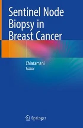 Chintamani |  Sentinel Node Biopsy in Breast Cancer | eBook | Sack Fachmedien