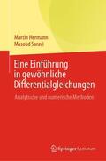 Hermann / Saravi |  Eine Einführung in gewöhnliche Differentialgleichungen | Buch |  Sack Fachmedien