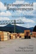 Kumar / Chaturvedi |  Environmental Requirements and Market Access: Reflections from South Asia | Buch |  Sack Fachmedien
