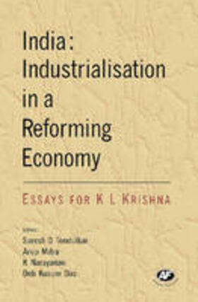 Tendulkar / Mitra / Narayanan | India: Industrialisation in a Reforming Economy: Essays for K. L. Krishna | Buch | 978-81-7188-488-9 | sack.de