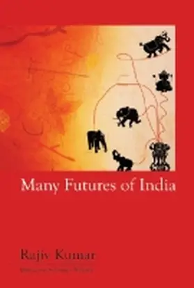 Kumar |  Many Futures of India | Buch |  Sack Fachmedien