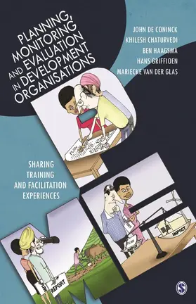 De Coninck / Chaturvedi / Haagsma |  Planning, Monitoring and Evaluation in Development Organisations | Buch |  Sack Fachmedien