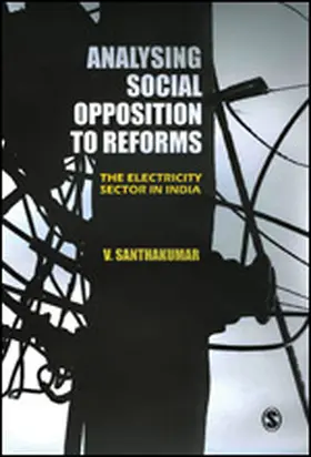 Santhakumar |  Analysing Social Opposition to Reforms | Buch |  Sack Fachmedien