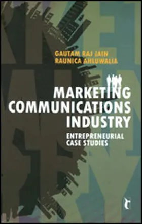 Jain / Ahluwalia |  Marketing Communications Industry | Buch |  Sack Fachmedien