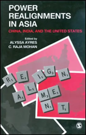 Ayres / Mohan |  Power Realignments in Asia | Buch |  Sack Fachmedien