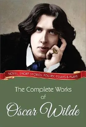 Wilde |  The Complete Works of Oscar Wilde | eBook | Sack Fachmedien
