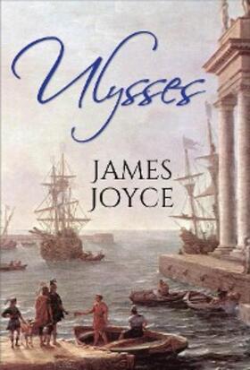 Joyce / Editors |  Ulysses by James Joyce | eBook | Sack Fachmedien