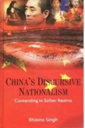 Singh |  China's Discursive Nationalism | Buch |  Sack Fachmedien