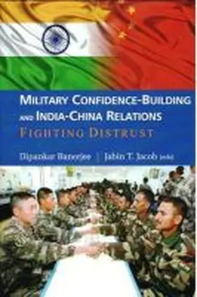 Banerjee |  Military Confidence-Building and India-China Relations | Buch |  Sack Fachmedien