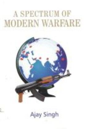 Singh |  A Spectrum of Modern Warfare | Buch |  Sack Fachmedien