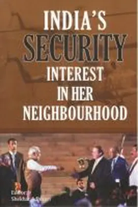 Adhikari |  India's Security Interest in her Neighbourhood | Buch |  Sack Fachmedien