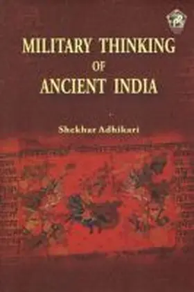 Adhikari |  Military Thinking of Ancient India | Buch |  Sack Fachmedien