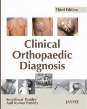 Pandey |  Clinical Orthopaedic Diagnosis | Buch |  Sack Fachmedien
