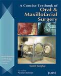 Sanghai |  A Concise Textbook of Oral and Maxillofacial Surgery | Buch |  Sack Fachmedien